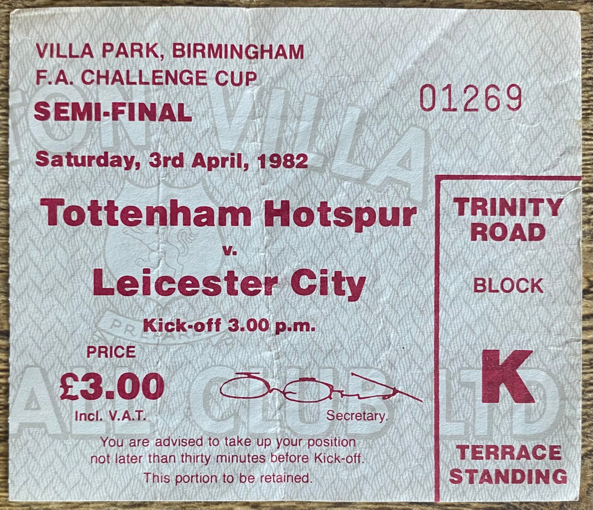 1982 ORIGINAL FA CUP SEMI FINAL TICKET LEICESTER CITY V TOTTENHAM HOTSPUR @ VILLA PARK