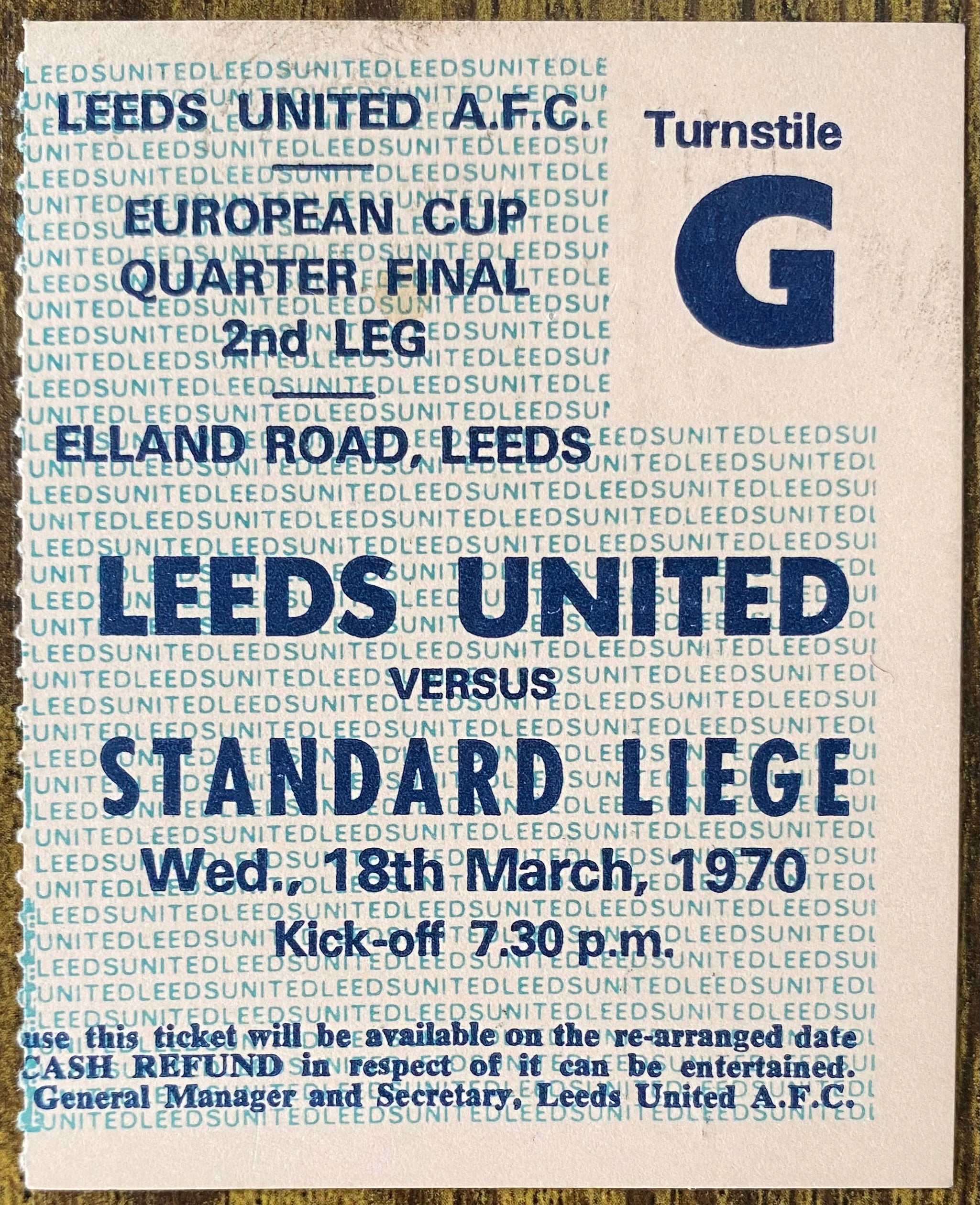 1969/70 ORIGINAL EUROPEAN CUP QUARTER FINAL 2ND LEG TICKET LEEDS UNITED V STANDARD LIEGE