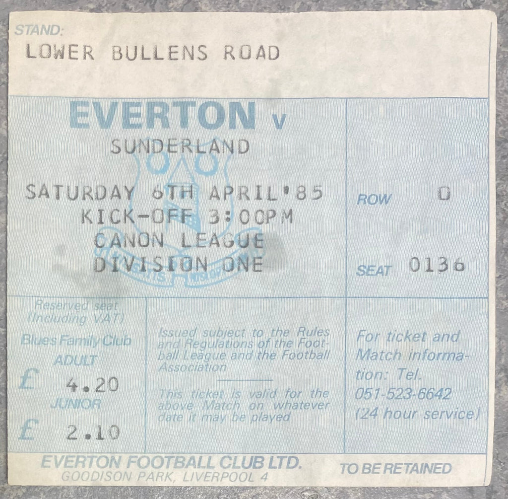 1984/85 ORIGINAL DIVISION ONE TICKET EVERTON V SUNDERLAND