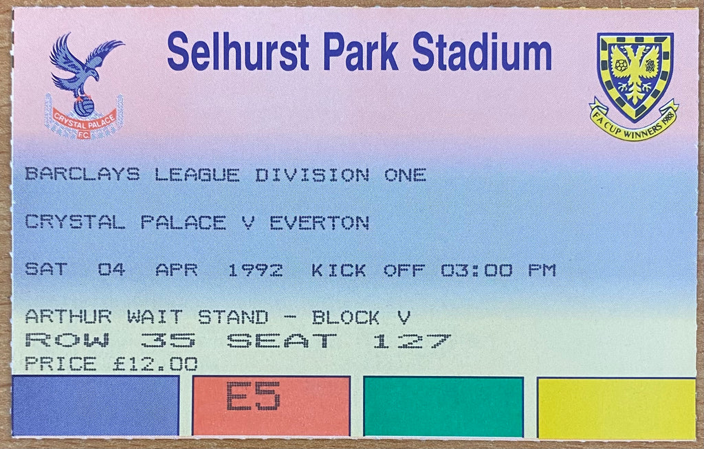 1991/92 ORIGINAL DIVISION 1 TICKET CRYSTAL PALACE V EVERTON
