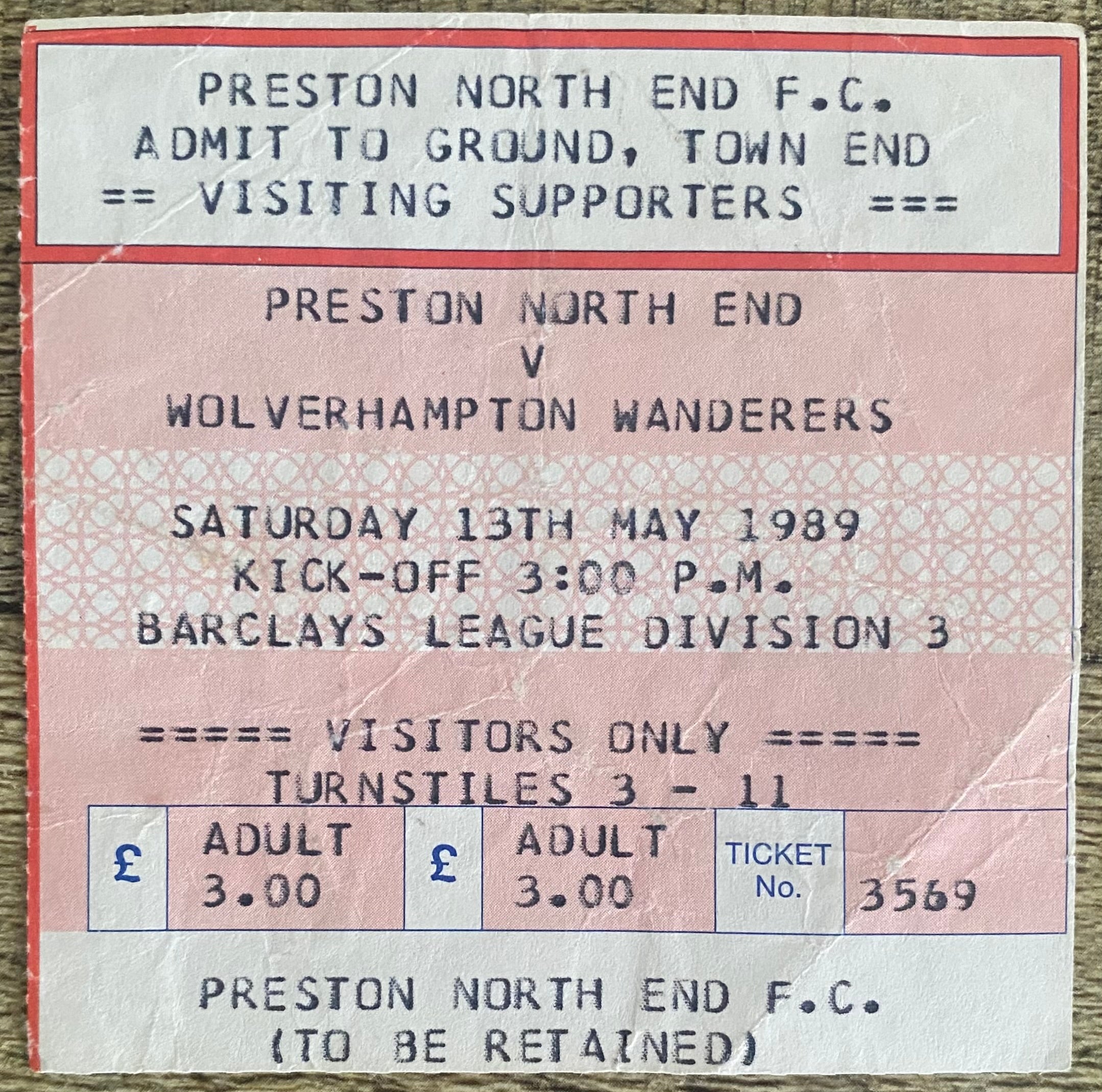 1988/89 ORIGINAL DIVISION 3 TICKET PRESTON NORTH END V WOLVERHAMPTON WANDERERS