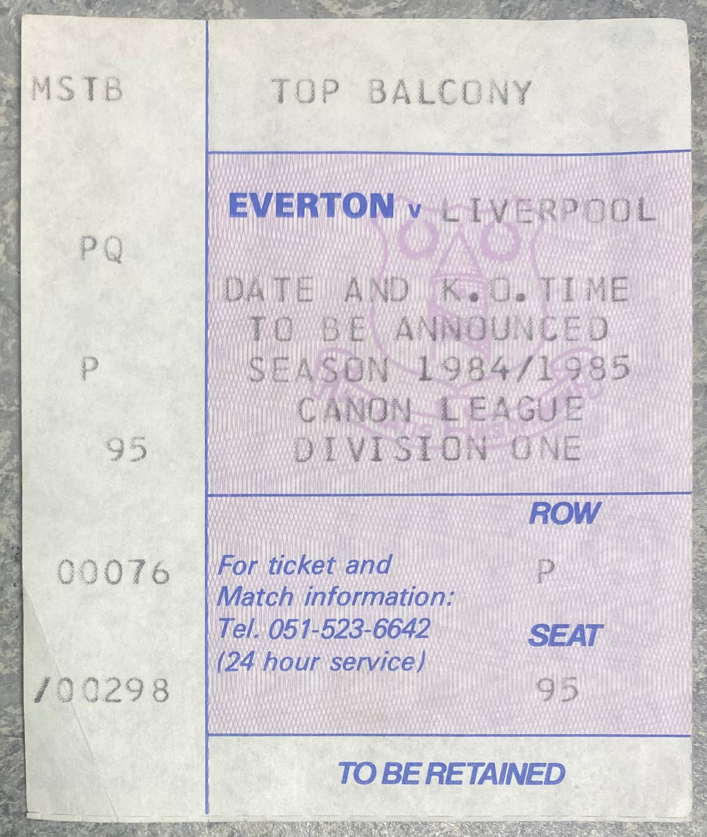 1984/85 ORIGINAL DIVISION ONE TICKET EVERTON V LIVERPOOL