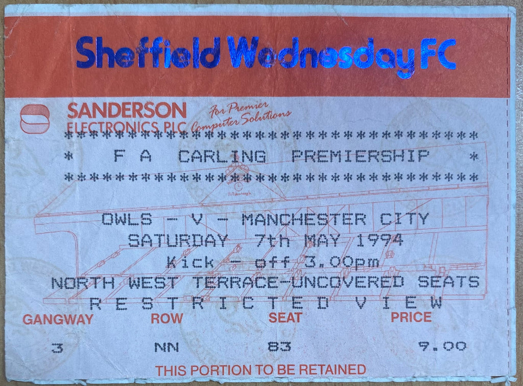 1993/94 ORIGINAL FA PREMIERSHIP TICKET SHEFFIELD WEDNESDAY V MANCHESTER CITY