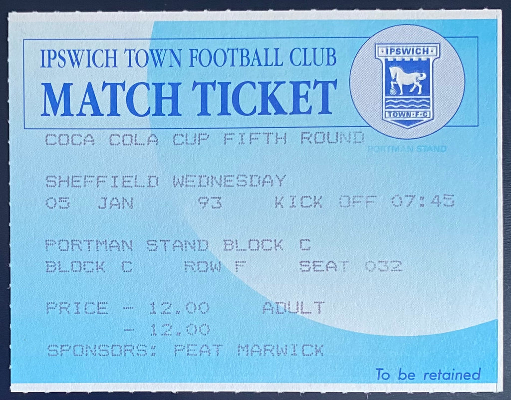 1992/93 ORIGINAL COCA COLA 5TH ROUND TICKET IPSWICH TOWN V SHEFFIELD WEDNESDAY