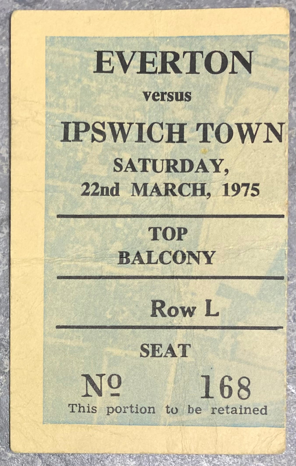 1974/75 ORIGINAL DIVISION ONE TICKET EVERTON V IPSWICH TOWN