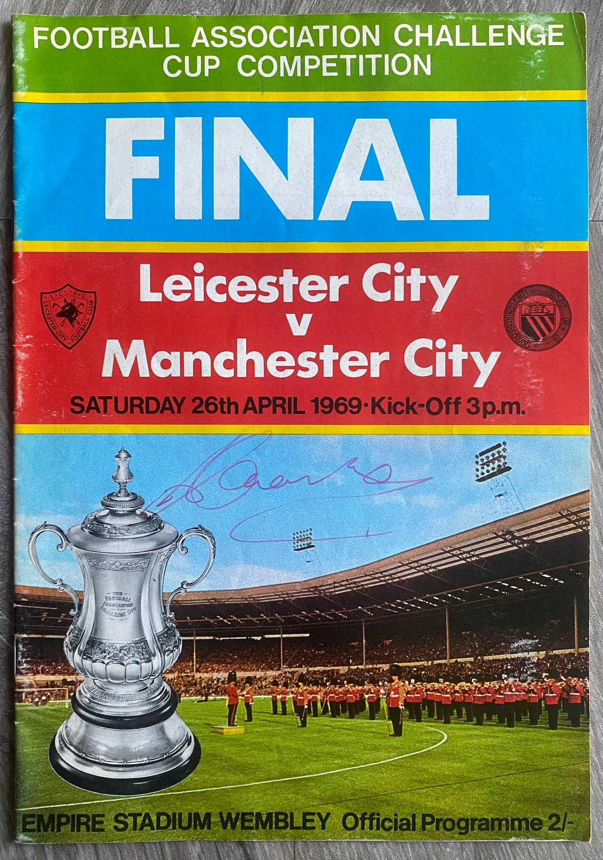 1969 ORIGINAL FA CUP FINAL PROGRAMME MANCHESTER CITY V LEICESTER CITY (SIGNED BY BOBBY CHARLTON)