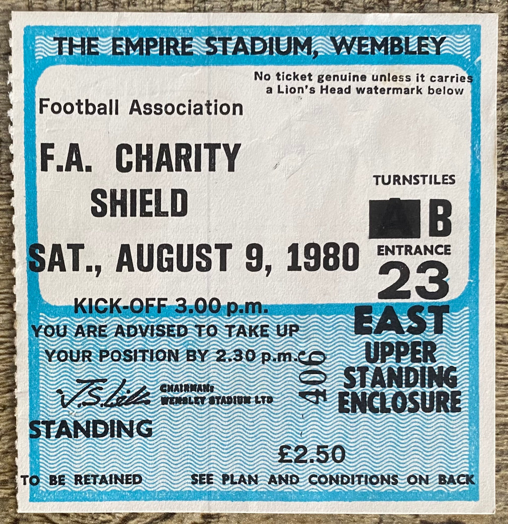 1980 ORIGINAL CHARITY SHIELD TICKET LIVERPOOL V WEST HAM UNITED