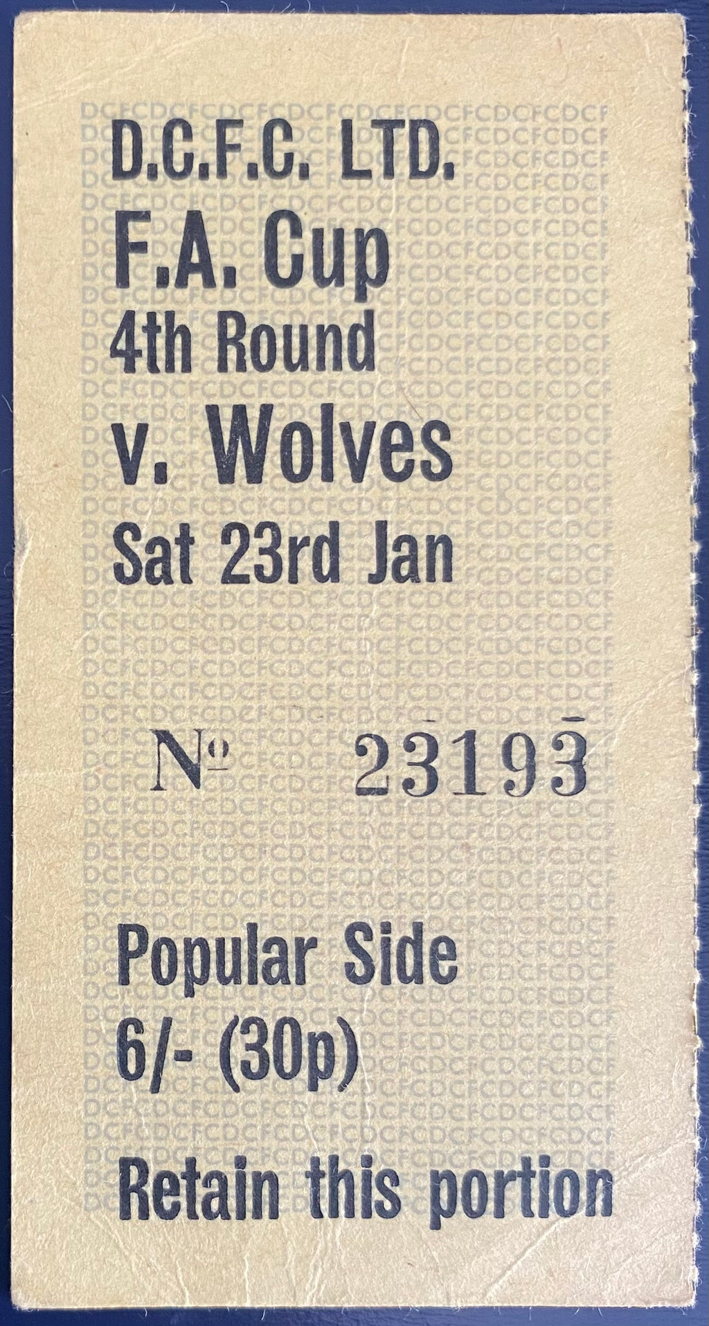 1970/71 ORIGINAL FA CUP 4TH ROUND TICKET DERBY COUNTY V WOLVERHAMPTON WANDERERS