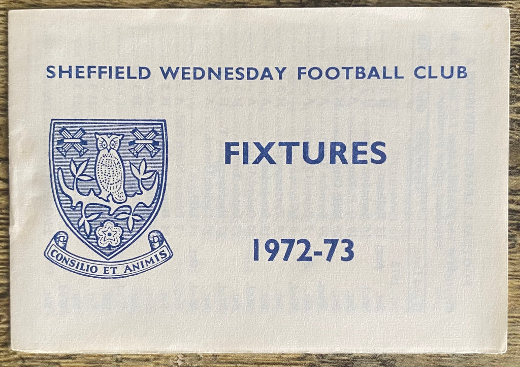 1972/73 ORIGINAL CLUB ISSUED FIXTURE LIST BOOKLET FOR SHEFFIELD WEDNESDAY