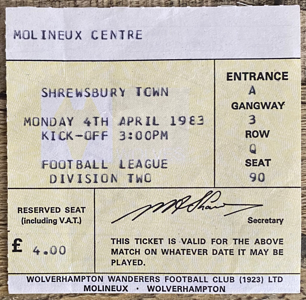 1982/83 ORIGINAL DIVISION 2 TICKET WOLVERHAMPTON WANDERERS V SHREWSBURY TOWN