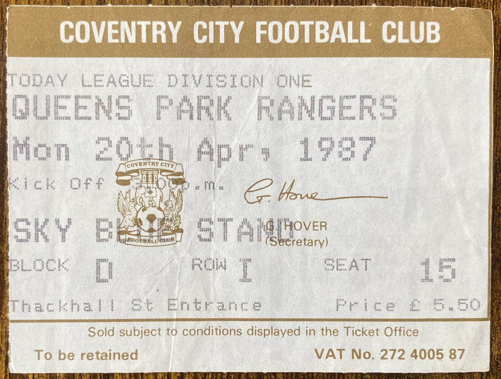 1986/87 ORIGINAL DIVISION 1 TICKET COVENTRY CITY V QUEENS PARK RANGERS