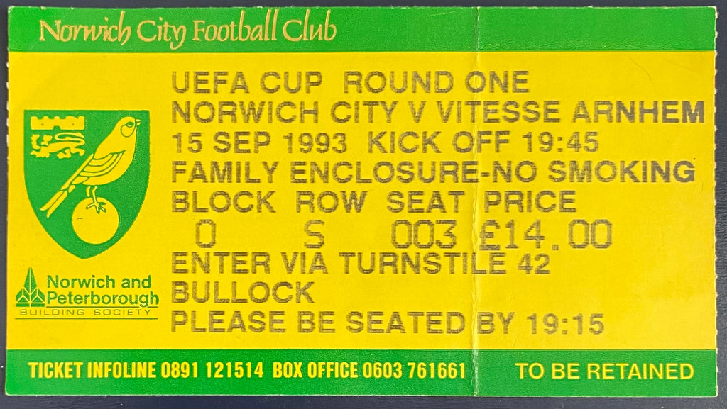 1993/94 ORIGINAL UEFA CUP 1ST ROUND 1ST LEG TICKET NORWICH CITY V VITESSE ARNHEM