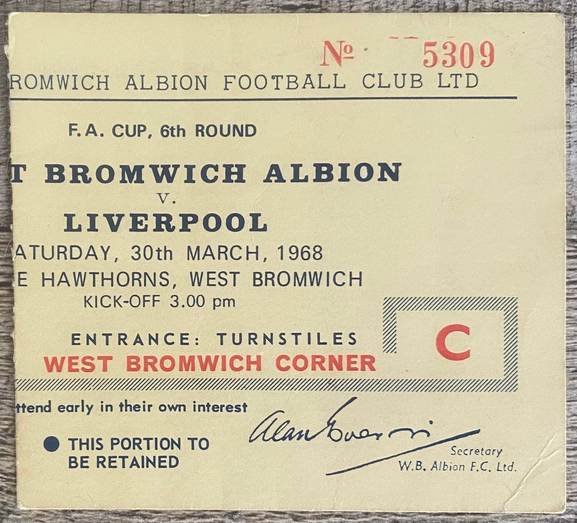 1967/68 ORIGINAL FA CUP 6TH ROUND TICKET WEST BROMWICH ALBION V LIVERPOOL