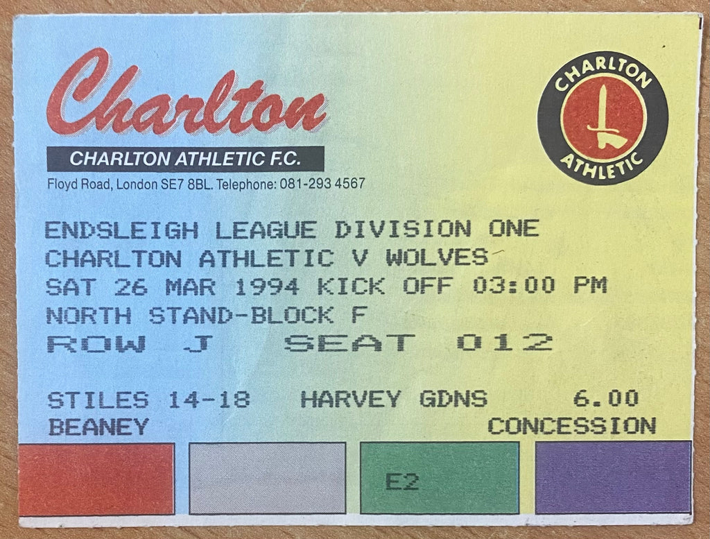 1993/94 ORIGINAL DIVISION 1 TICKET CHARLTON ATHLETIC V WOLVERHAMPTON WANDERERS