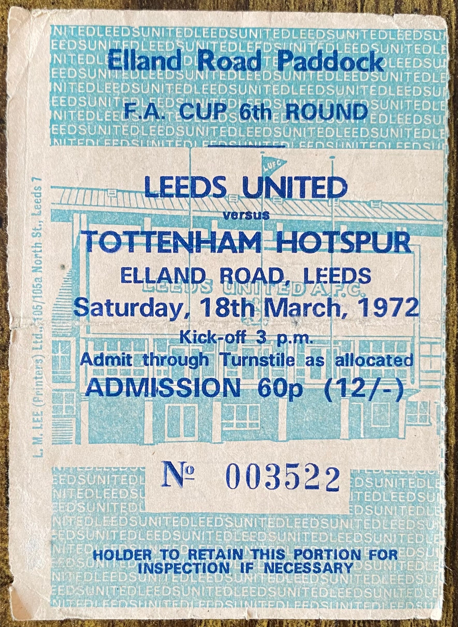 1971/72 ORIGINAL FA CUP 6TH ROUND TICKET LEEDS UNITED V TOTTENHAM HOTSPUR
