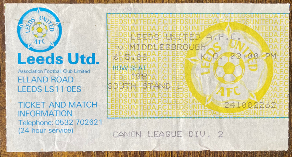 1984/85 ORIGINAL DIVISION TWO TICKET LEEDS UNITED V MIDDLESBROUGH
