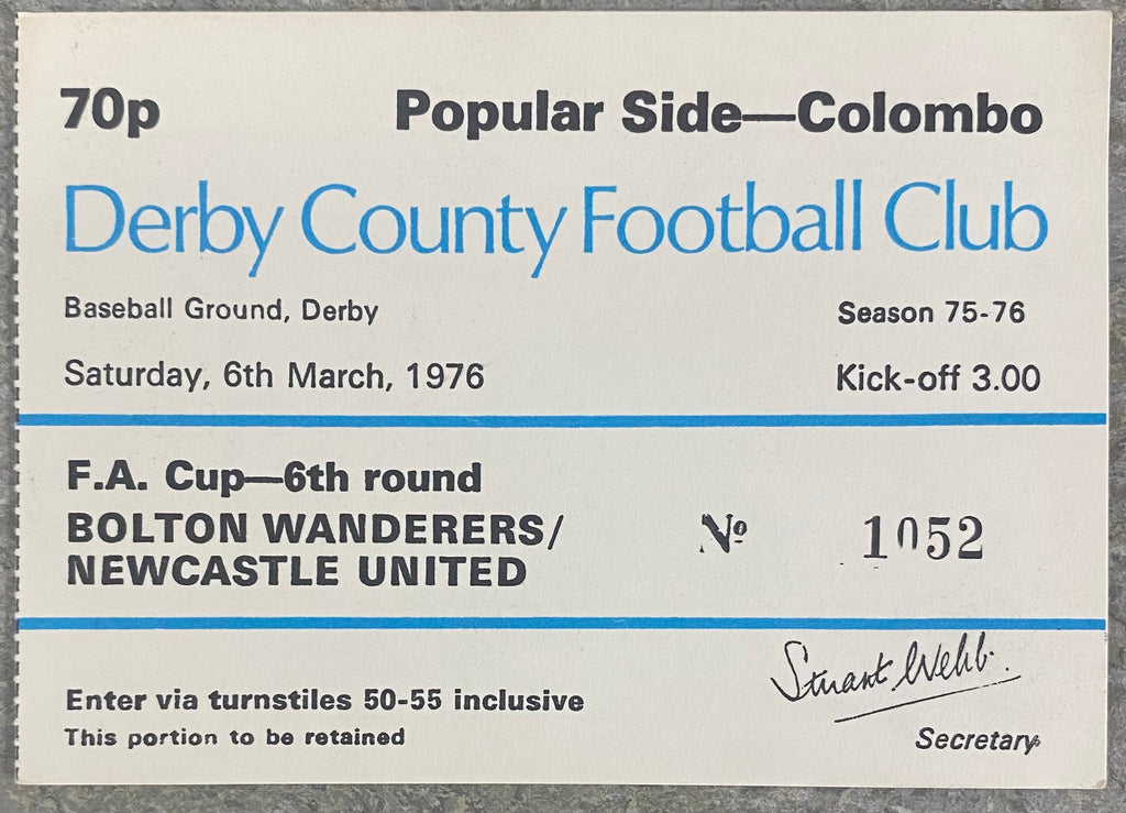 1975/76 ORIGINAL FA CUP 6TH ROUND TICKET DERBY COUNTY V NEWCASTLE UNITED