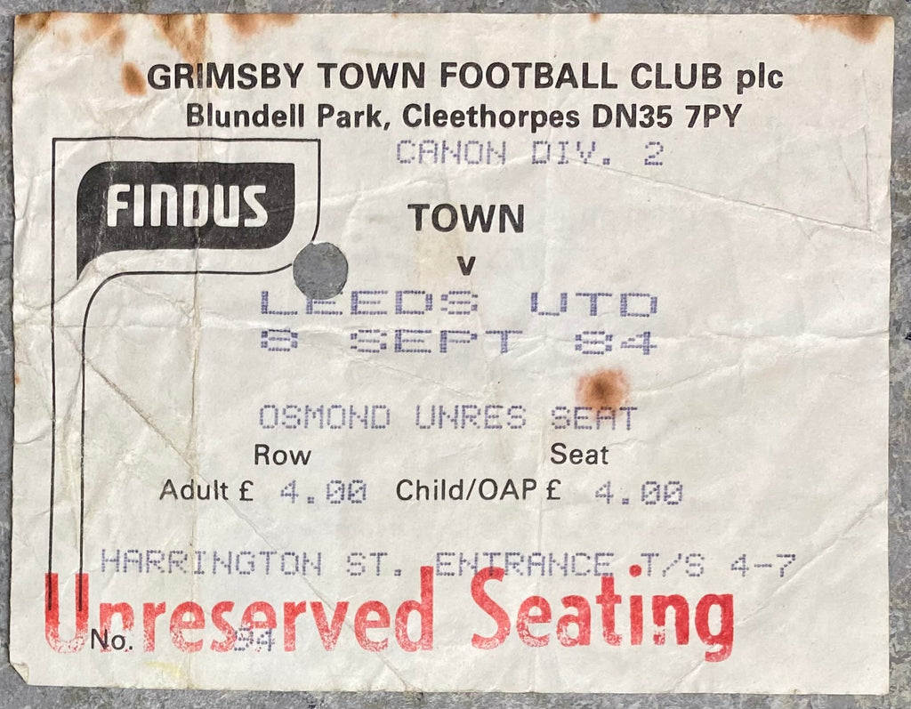 1984/85 ORIGINAL DIVISION TWO TICKET GRIMSBY TOWN V LEEDS UNITED