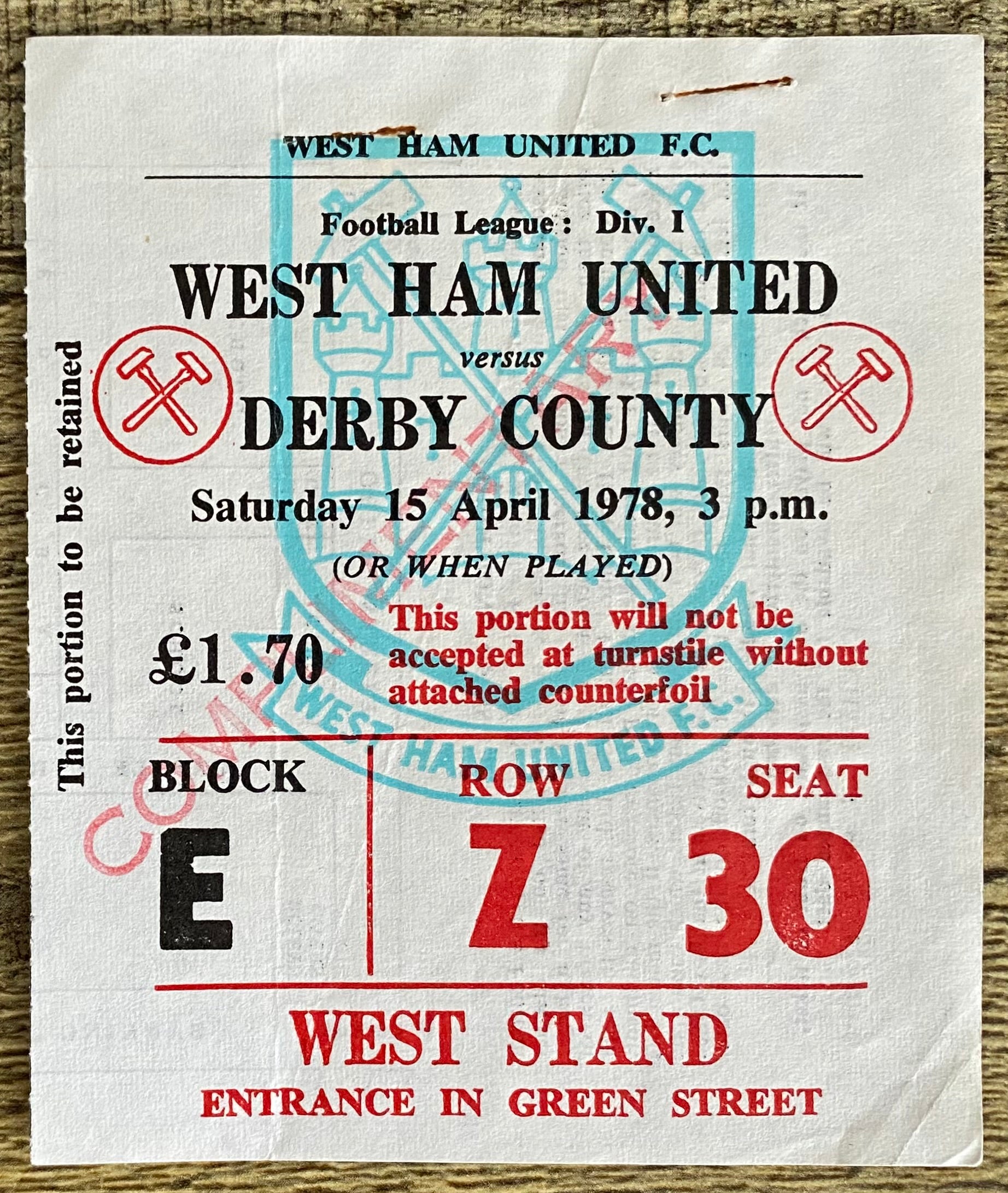 1977/78 ORIGINAL DIVISION ONE TICKET WEST HAM UNITED V DERBY COUNTY