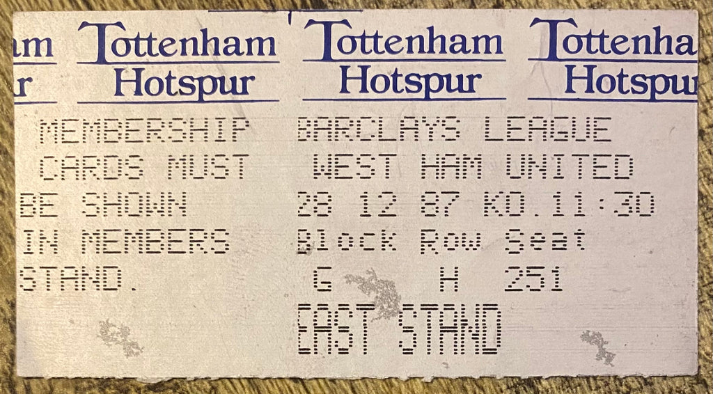 1987/88 ORIGINAL DIVISION ONE TICKET TOTTENHAM HOTSPUR V WEST HAM UNITED