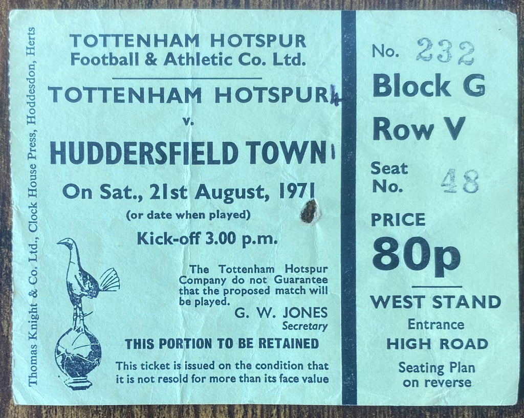 1971/72 ORIGINAL DIVISION ONE TICKET TOTTENHAM HOTSPUR V HUDDERSFIELD TOWN