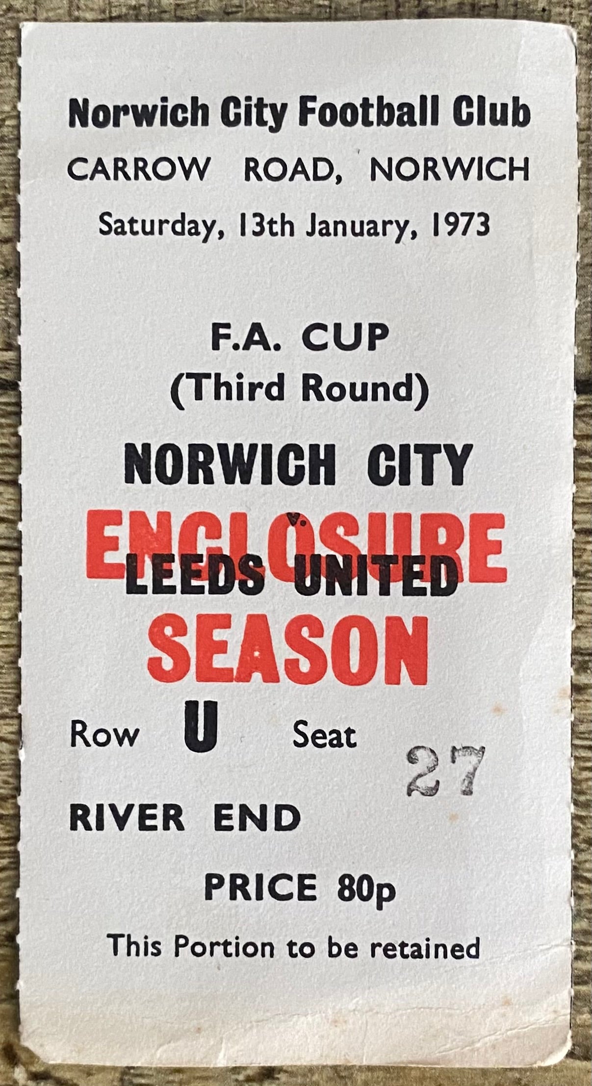 1972/73 ORIGINAL FA CUP 3RD ROUND TICKET NORWICH CITY V LEEDS UNITED