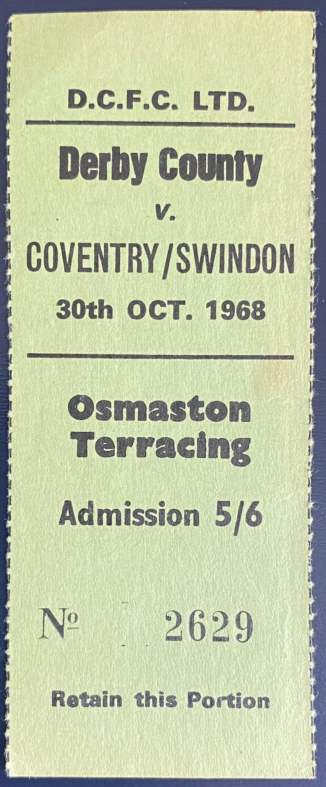 1968/69 ORIGINAL LEAGUE CUP 5TH ROUND TICKET DERBY COUNTY V SWINDON TOWN