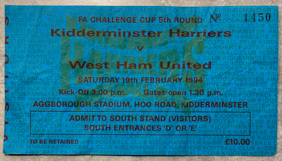 1993/94 ORIGINAL FA CUP 5TH ROUND TICKET KIDDERMINSTER HARRIERS V WEST HAM UNITED