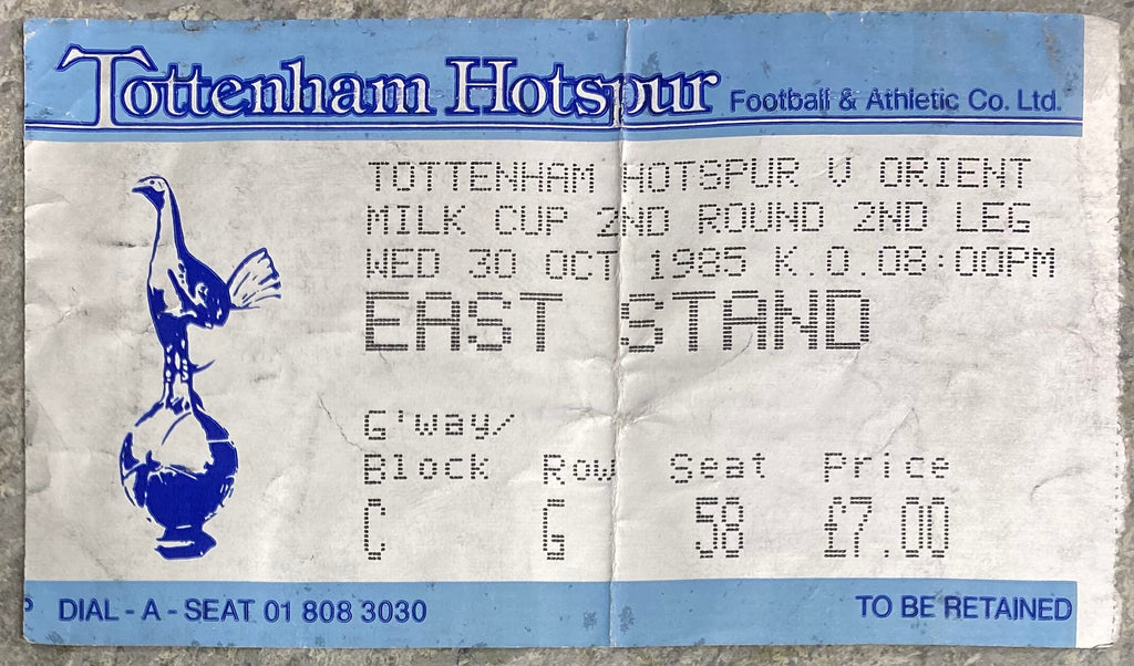 1985/86 ORIGINAL MILK CUP 2ND ROUND 2ND LEG TICKET TOTTENHAM HOTSPUR V ORIENT