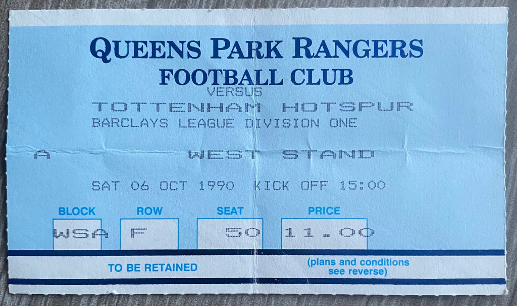 1990/91 ORIGINAL DIVISION ONE TICKET QUEENS PARK RANGERS V TOTTENHAM HOTSPUR
