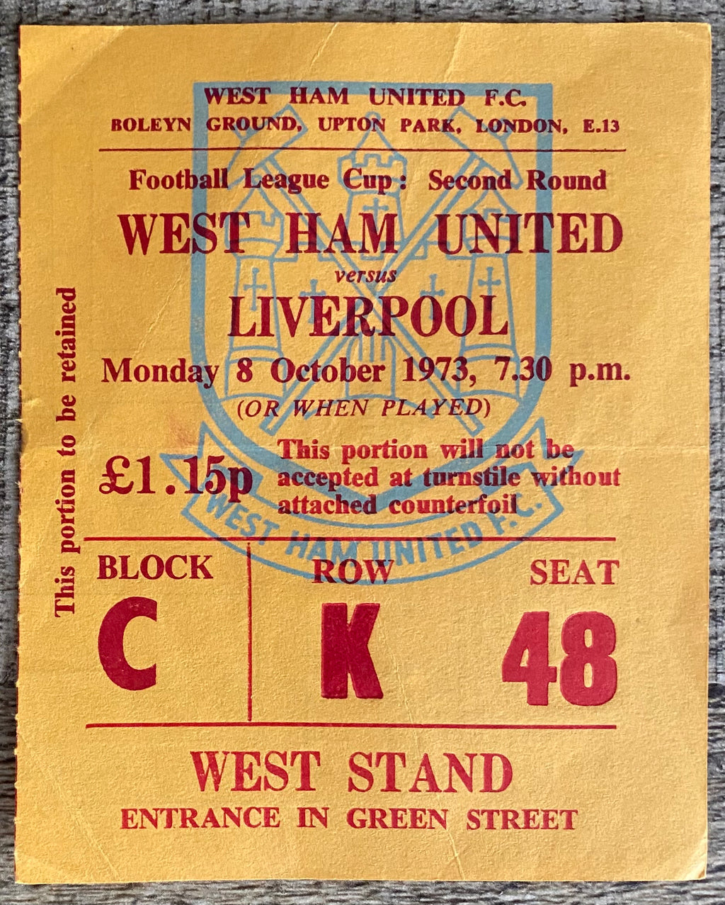 1973/74 ORIGINAL LEAGUE CUP 2ND ROUND TICKET WEST HAM UNITED V LIVERPOOL