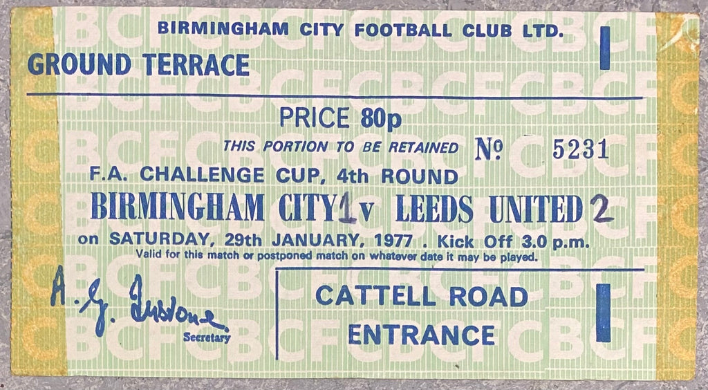 1976/77 ORIGINAL FA CUP 4TH ROUND TICKET BIRMINGHAM CITY V LEEDS UNITED
