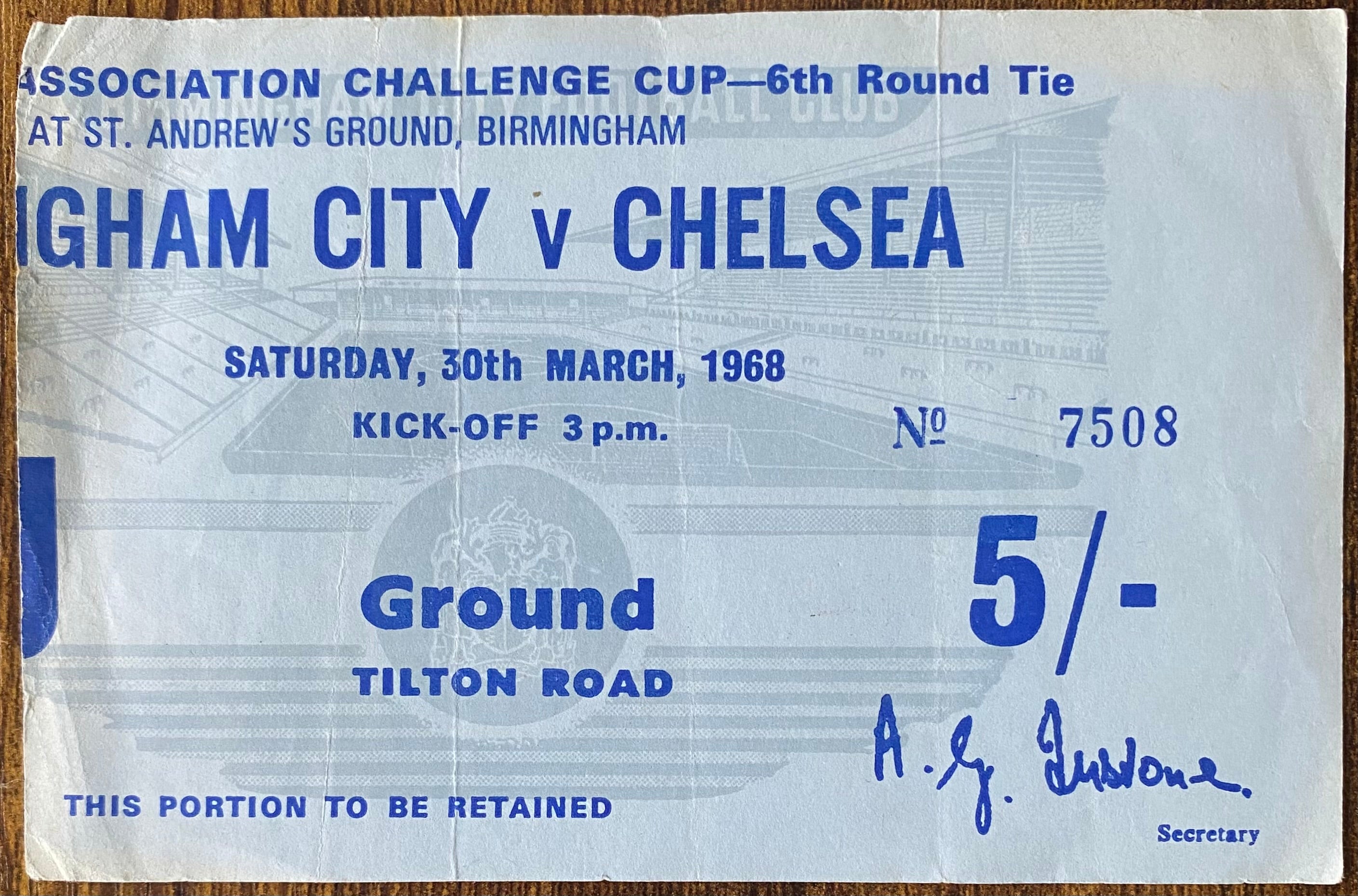 1967/68 ORIGINAL FA CUP 6TH ROUND TICKET BIRMINGHAM CITY V CHELSEA