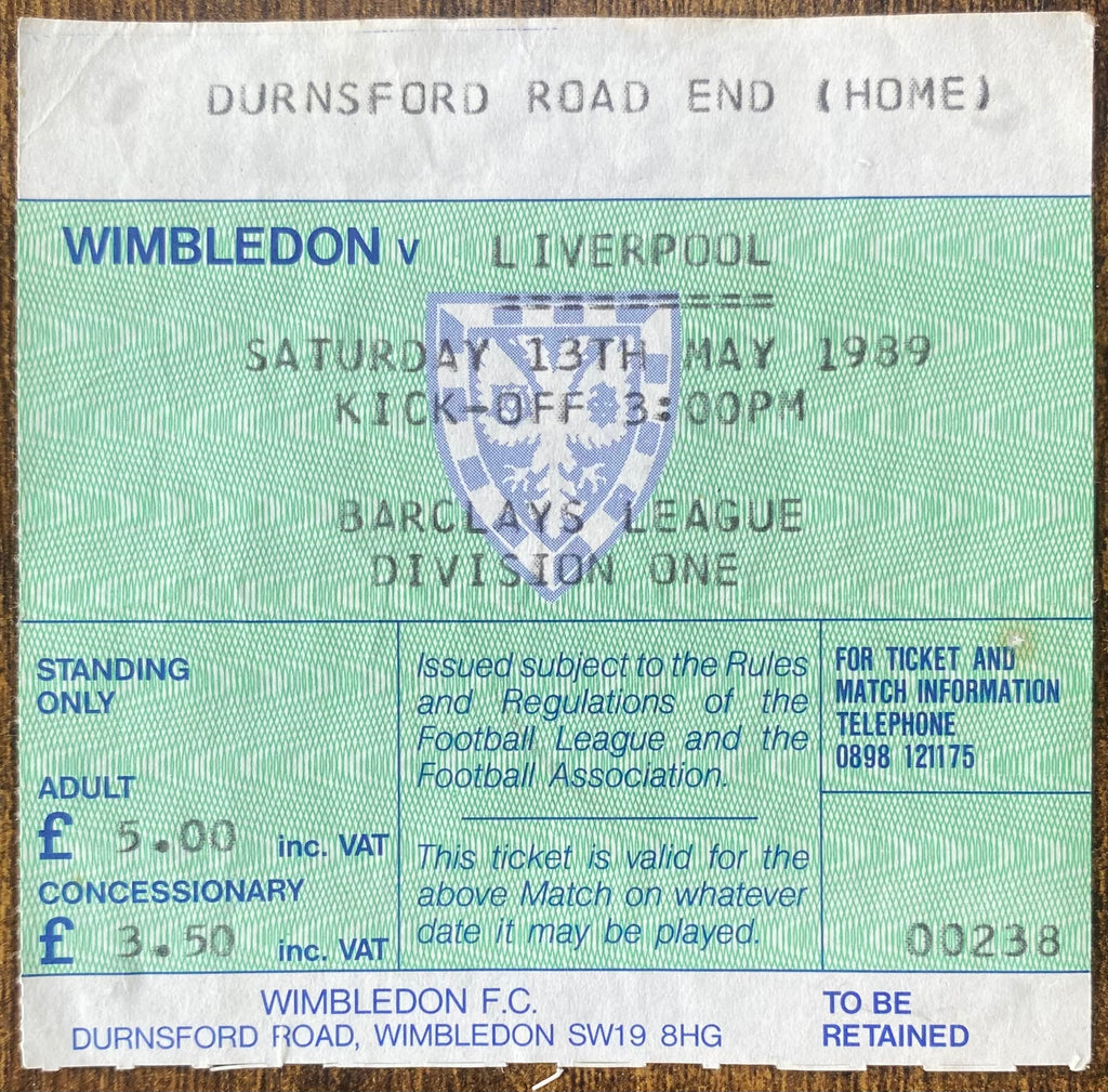 1988/89 ORIGINAL DIVISION ONE TICKET WIMBLEDON V LIVERPOOL