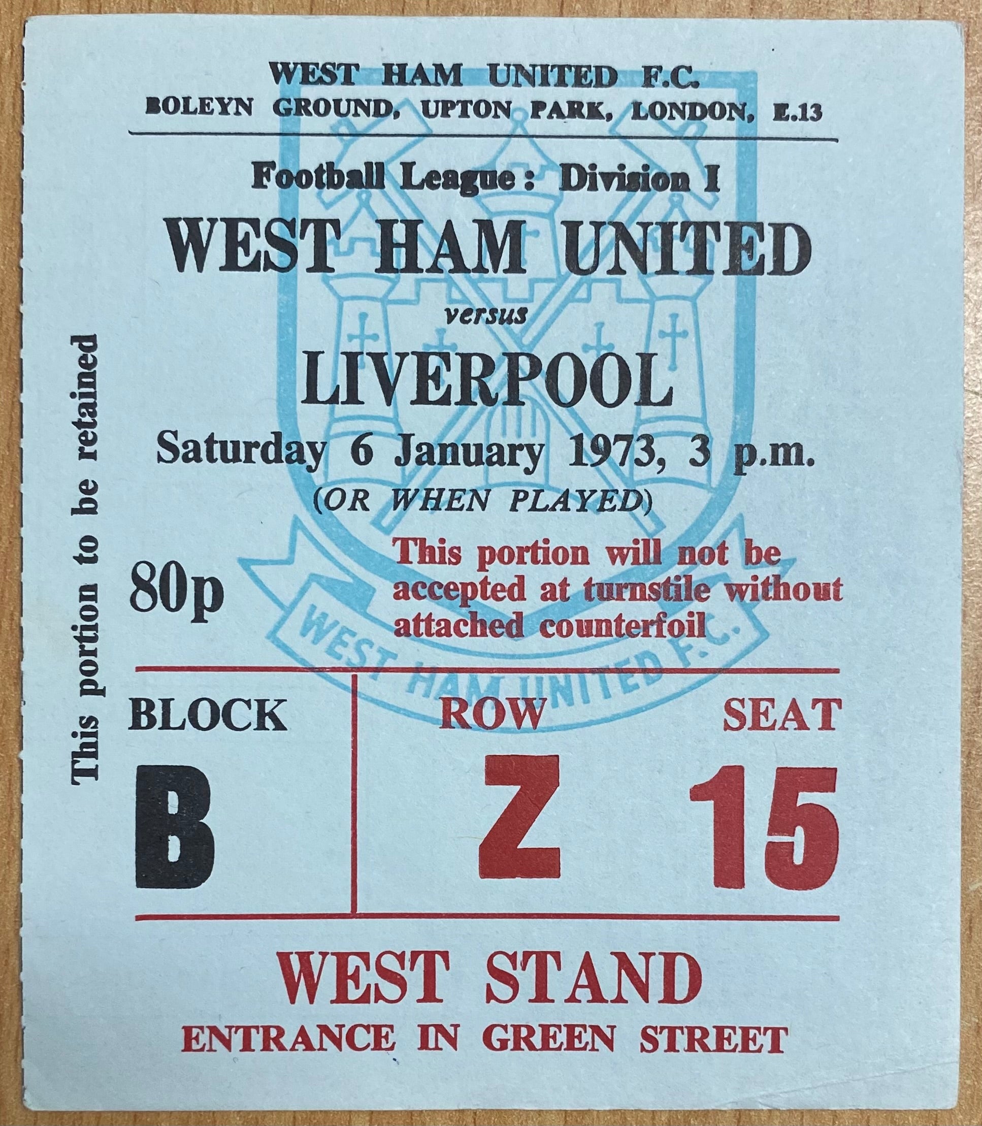 1972/73 ORIGINAL DIVISION ONE TICKET WEST HAM UNITED V LIVERPOOL