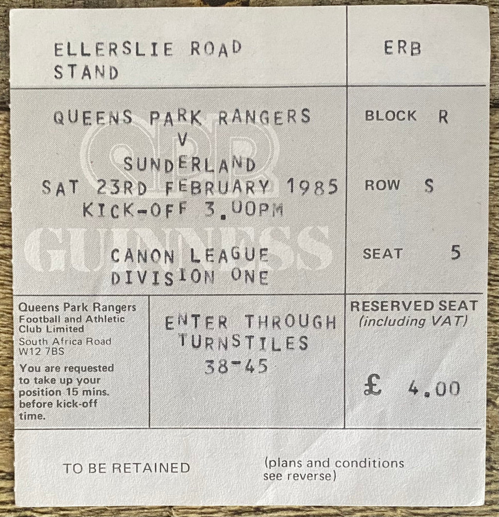 1984/85 ORIGINAL DIVISION ONE TICKET QUEENS PARK RANGERS V SUNDERLAND