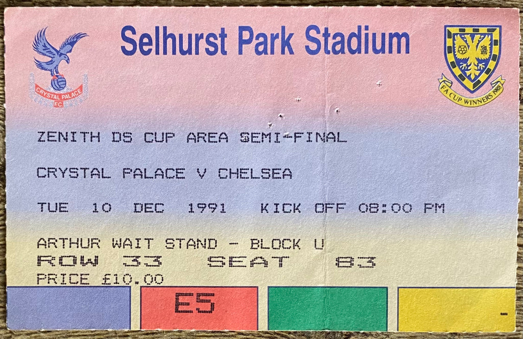 1991/92 ORIGINAL ZENITH DATA SYSTEMS CUP AREA SEMI FINAL TICKET CRYSTAL PALACE V CHELSEA