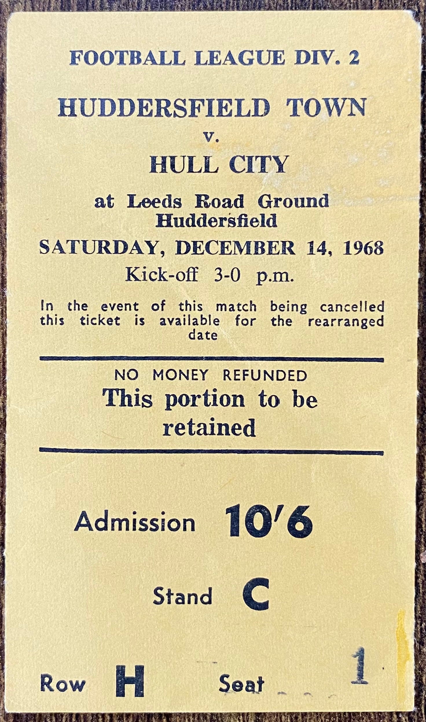 1968/69 ORIGINAL DIVISION 2 TICKET HUDDERSFIELD TOWN V HULL CITY