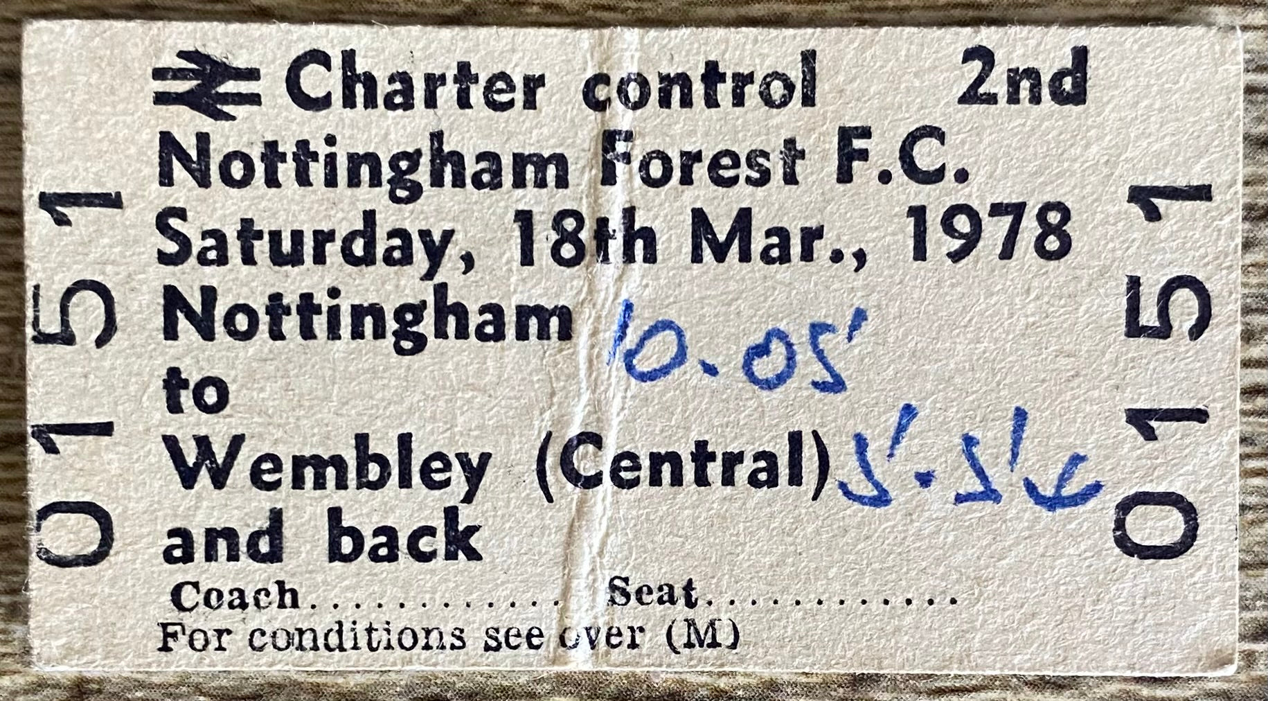 1978 ORIGINAL FOOTBALL SPECIAL BRITISH RAIL TRAIN TICKET NOTTINGHAM FOREST TRAVELLING TO LEAGUE CUP FINAL