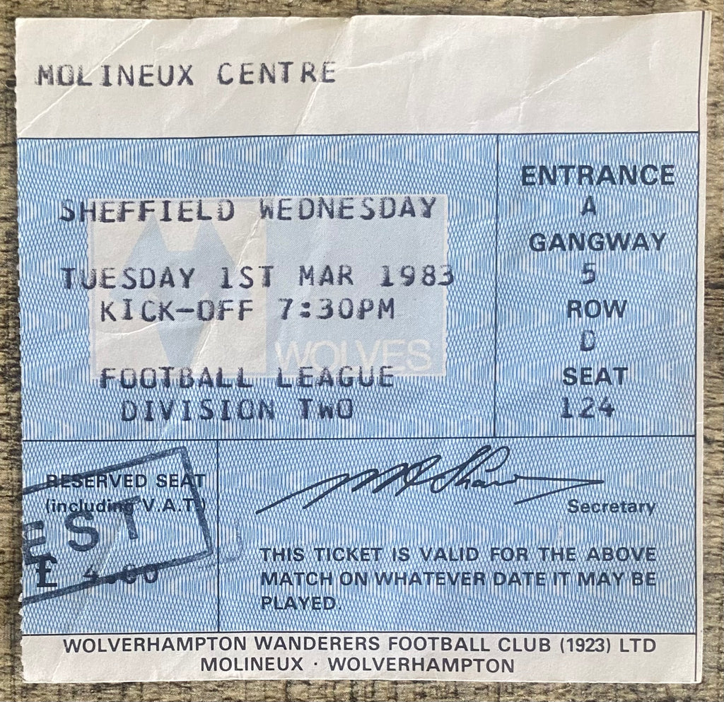 1982/83 ORIGINAL DIVISION 2 TICKET WOLVERHAMPTON WANDERERS V SHEFFIELD WEDNESDAY