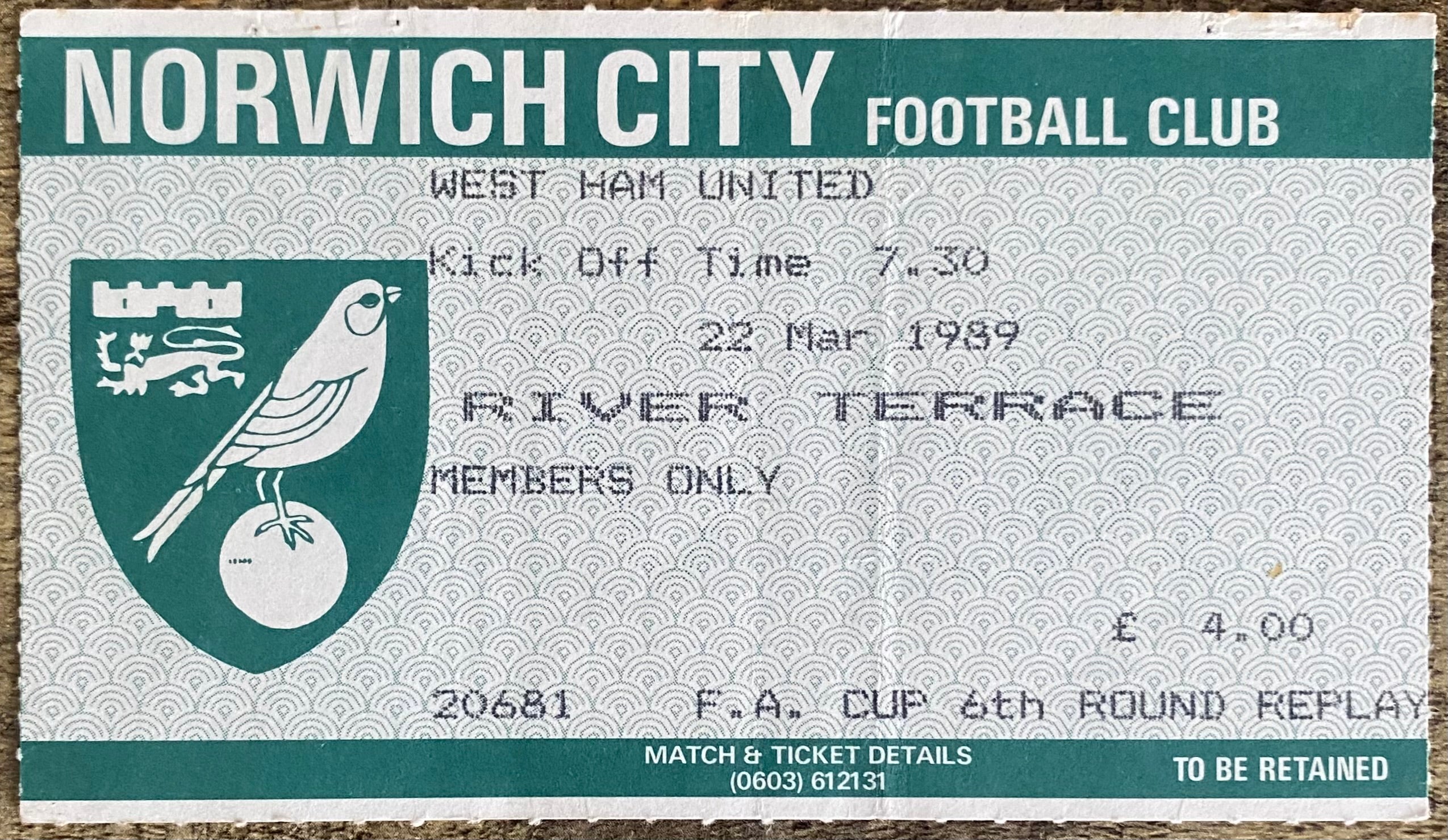 1988/89 ORIGINAL FA CUP 6TH ROUND REPLAY TICKET NORWICH CITY V WEST HAM UNITED