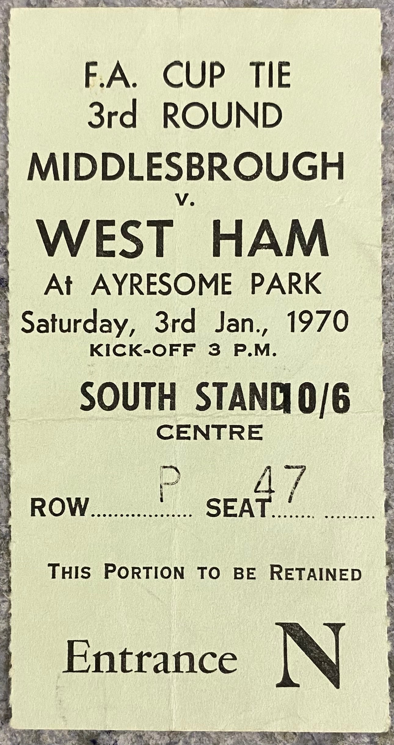 1969/70 ORIGINAL FA CUP 3RD ROUND TICKET MIDDLESBROUGH V WEST HAM UNITED