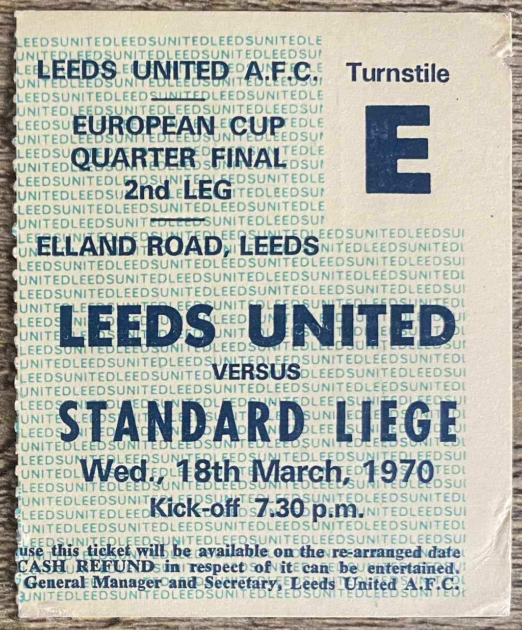 1969/70 ORIGINAL EUROPEAN CUP QUARTER FINAL 2ND LEG TICKET LEEDS UNITED V STANDARD LIEGE