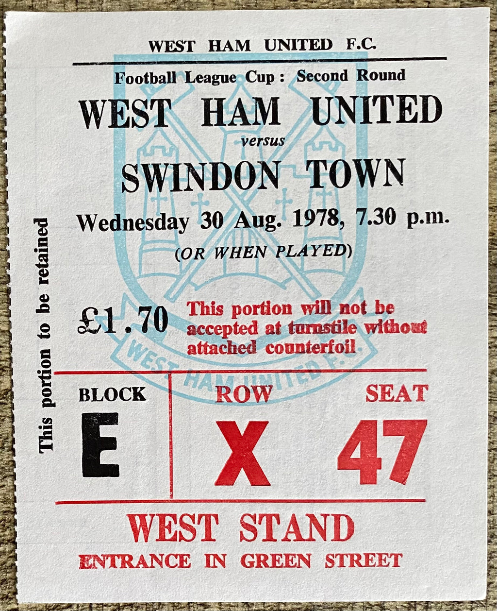 1978/79 ORIGINAL LEAGUE CUP 2ND ROUND TICKET WEST HAM UNITED V SWINDON TOWN