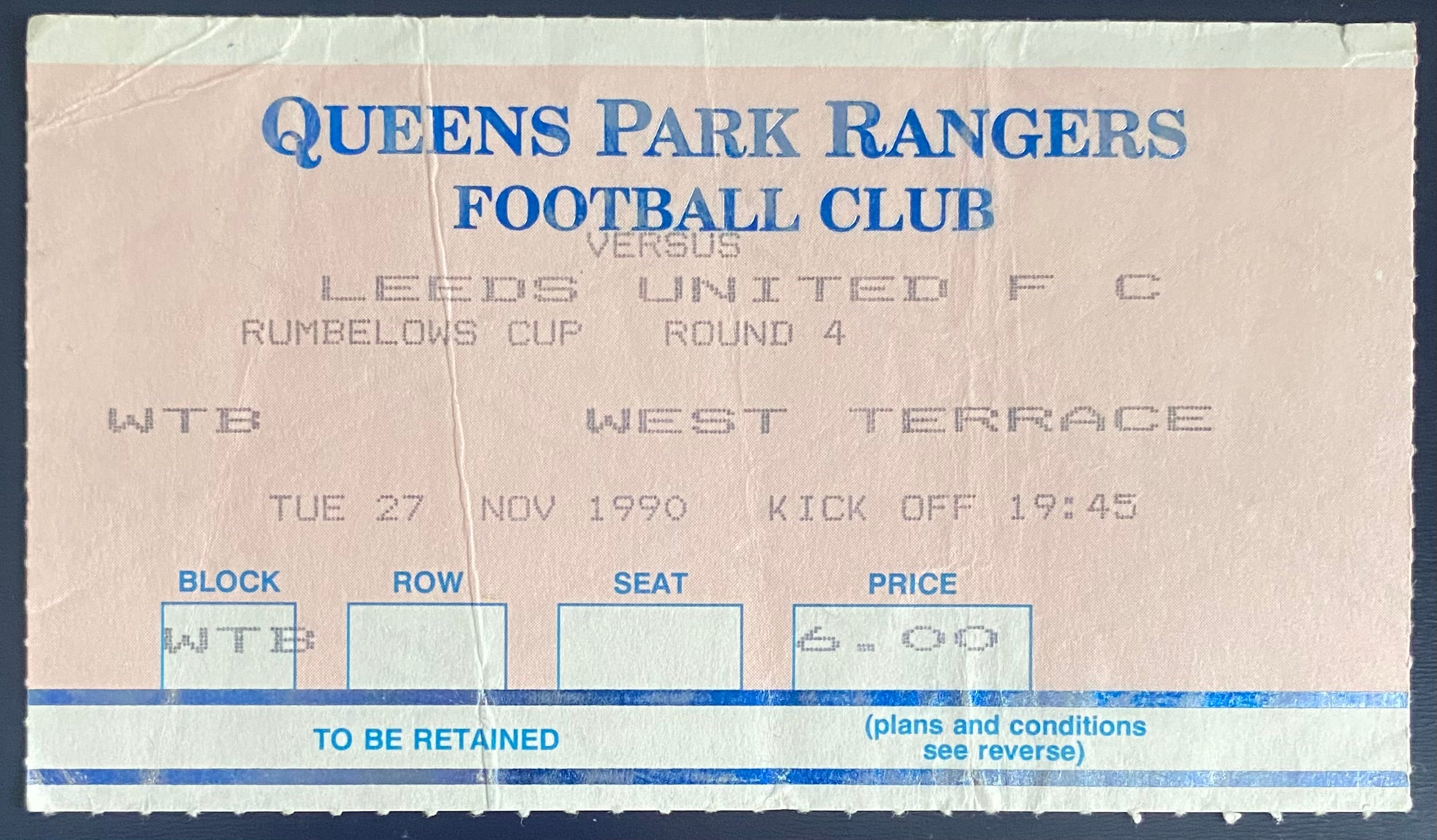1992/93 ORIGINAL RUMBELOWS CUP ROUND 4 TICKET QUEENS PARK RANGERS V LEEDS UNITED