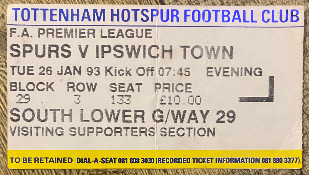 1992/93 ORIGINAL PREMIER LEAGUE TICKET TOTTENHAM HOTSPUR V IPSWICH TOWN