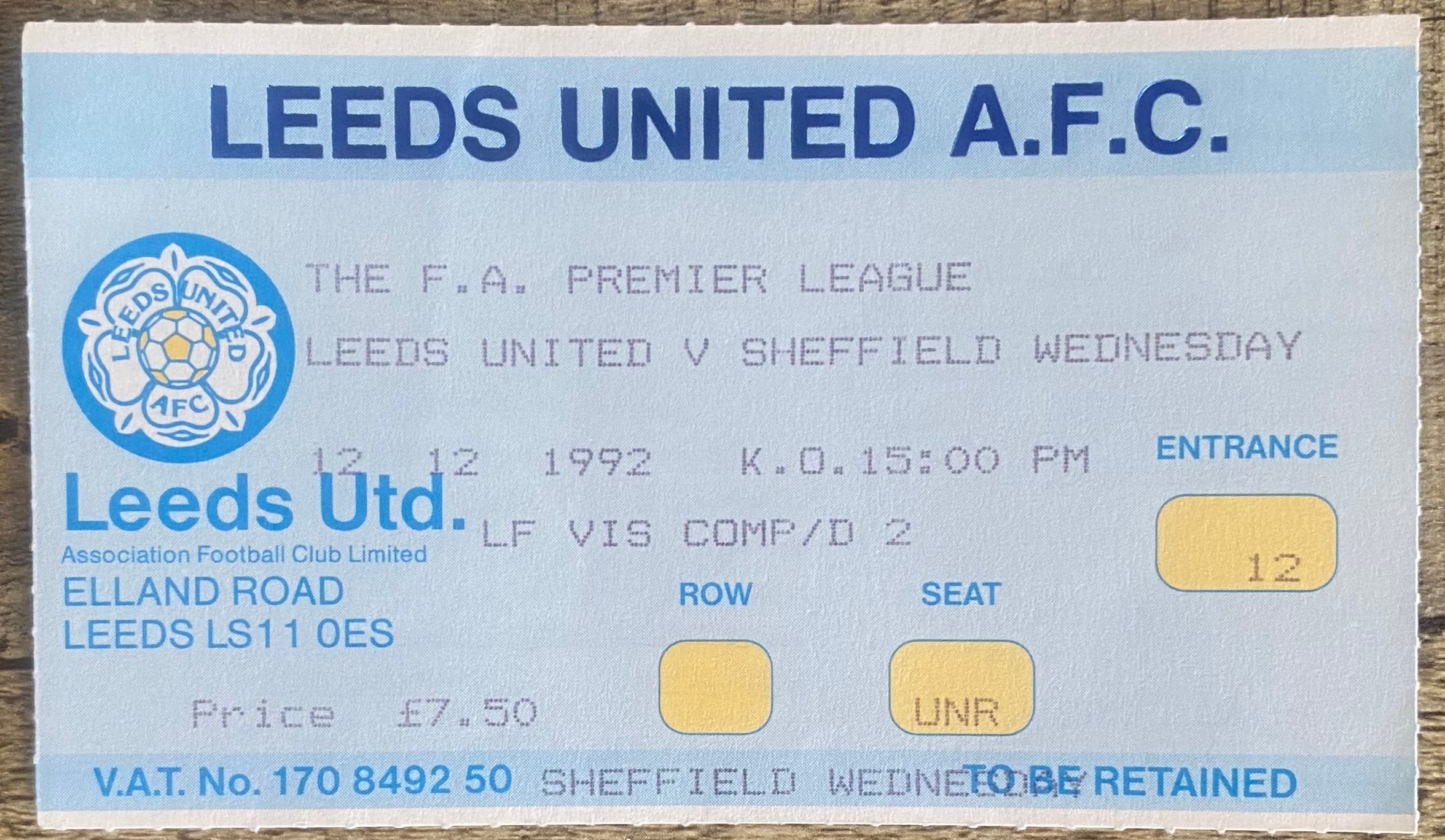 1992/93 ORIGINAL PREMIER LEAGUE TICKET LEEDS UNITED V SHEFFIELD WEDNESDAY