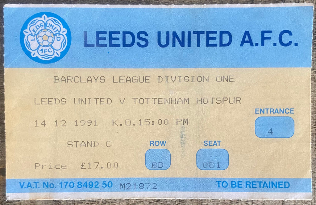 1991/92 ORIGINAL DIVISION 1 TICKET LEEDS UNITED V TOTTENHAM HOTSPUR