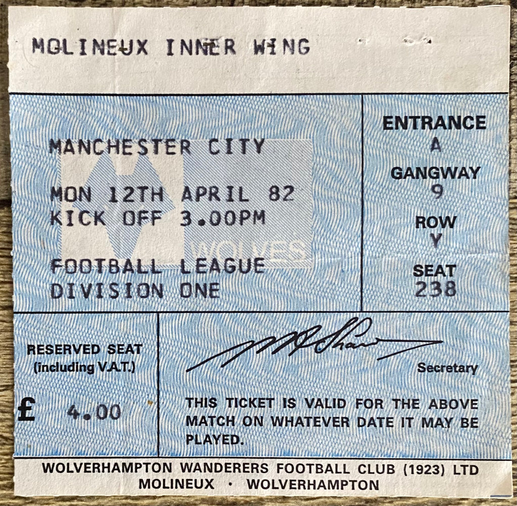 1981/82 ORIGINAL DIVISION 1 TICKET WOLVERHAMPTON WANDERERS V MANCHESTER CITY