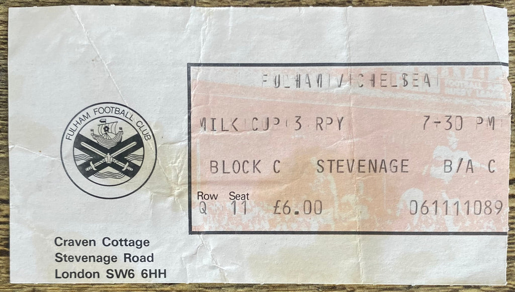 1985/86 ORIGINAL MILK CUP 3RD ROUND REPLAY TICKET FULHAM V CHELSEA
